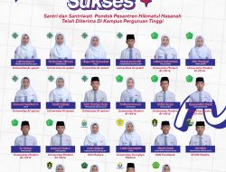 Membanggakan! Puluhan Santri Pondok Pesantren Hikmatul Hasanah Berhasil Tembus Perguruan Tinggi